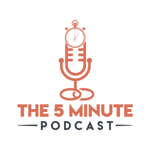 5 Minute Podcase